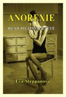 Anorexie hlad po jiném světě