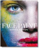 Face Paint historie make-upu