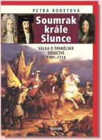 Soumrak krále Slunce válka o španělské dědictví 1701-1714