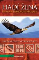 Hadí žena - hledání podstaty ženské síly