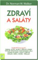 Zdraví a saláty  70 receptů na saláty