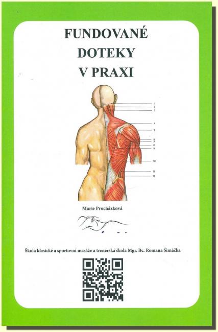 Fundované doteky v praxi