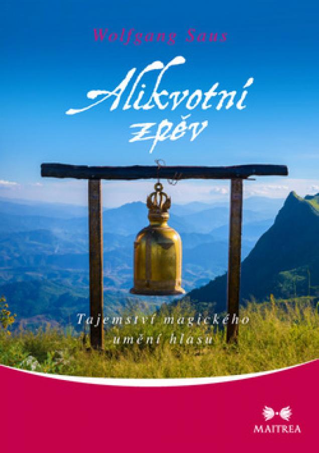 Alikvotní zpěv - tajemství magického umění hlasu