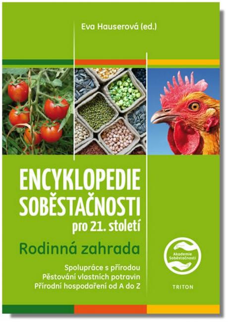 Encyklopedie soběstačnosti pro 21. století (1.díl) rodinná zahrada permakultura