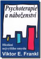 Psychoterapie a náboženství hledání nejvyššího smyslu