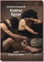 Vnitřní Egypt aneb deset ran duše  2.2.2016