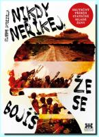 Nikdy neříkej, že se bojíš