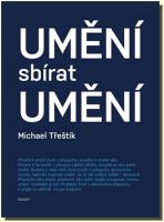 Umění sbírat umění
