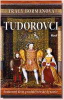 Tudorovci soukromý život proslulé britské dynastie