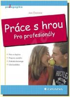 Práce s hrou pro profesionály (kniha)