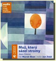 Muž, který sázel stromy (audio CD)