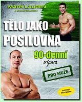 Tělo jako posilovna 90 denní výzva pro muže
