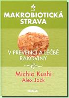 Makrobiotická strava v prevenci a léčbě rakoviny