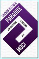 Paradox moci jak získáváme a ztrácíme vliv