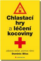 Chlastací hry a léčba kocoviny zábava večer, pomoc ráno