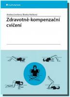 Zdravotně-kompenzační cvičení neboli zdravotně-vyrovnávací cvičení