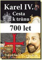 Karel IV. cesta k trůnu - podvod Karla IV.