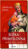 Eliška Přemyslovna matka Otce vlasti