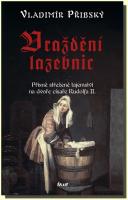 Vraždění lazebnic přísně střežené tajemství na dvoře císaře Rudolfa II.