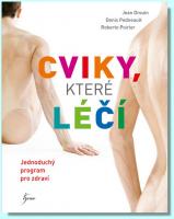 Cviky, které léčí jednoduchý program pro zdraví
