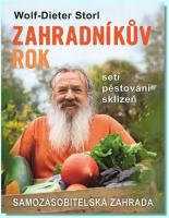 Zahradníkův rok samozásobitelská zahrada - setí, pěstování, sklizeň
