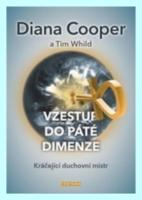 Vzestup do páté dimenze kráčející duchovní mistr 