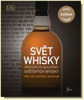 Svět whisky průvodce po nejlepších světových whisky