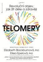 Telomery revoluční objev, jak žít déle a zdravěji