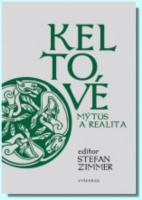 Keltové mýtus a realita
