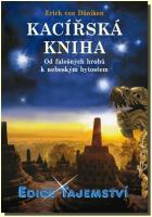 Kacířská kniha - od falešných hrobů k nebeským bytostem