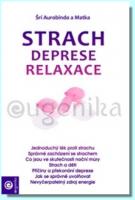 Strach, deprese, relaxace