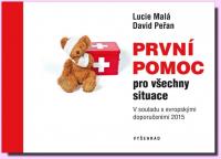 První pomoc pro všechny situace - v souladu s evropskými doporučeními 2015