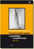 Transpersonalní myšlení v psychologii a psychoterapii