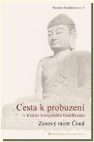 Cesta k probuzení v tradici korejského buddhismu