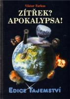 Zítřek? Apokalypsa! 