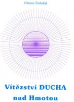 Vítězství DUCHA nad Hmotou