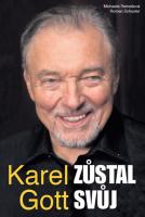 Karel Gott zůstal svůj 1939 - 2019