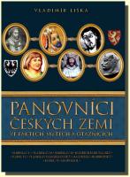 Panovníci českých zemí ve faktech, mýtech a otaznících