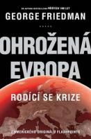 Ohrožená Evropa - rodící se krize 2.vyd.