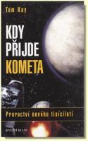 Kdy přijde kometa