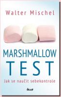 Marshmallow test jak se naučit sebekontrole