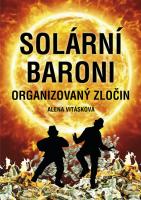 Solární baroni - organizovaný zločin