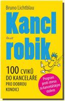 Kanclrobik 100 cviků do kanceláře pro dobrou kondici
