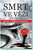 Smrt ve věži manuál k přežití katastrofy