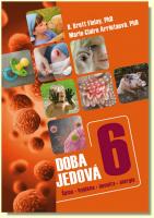 Doba jedová 6 špína, hygiena, imunita, alergie