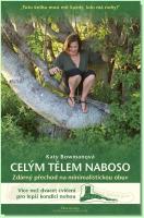 Celým tělem naboso zdárný přechod na minimalistickou obuv