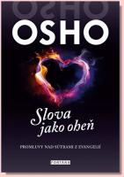 Slova jako oheň  promluvy nad sutrami z evangelií